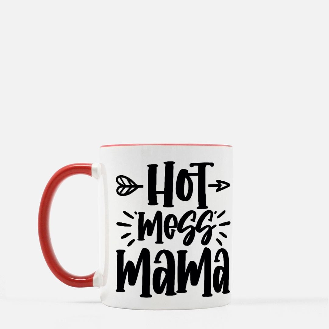 Hot Mess Mama Mug 11 oz. (Red + White)