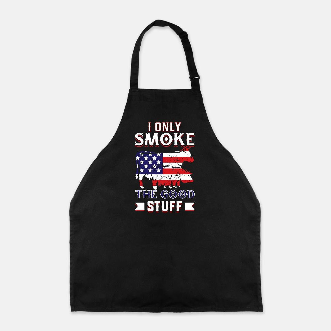 I only smoke the good stuff Apron (Full-Length)