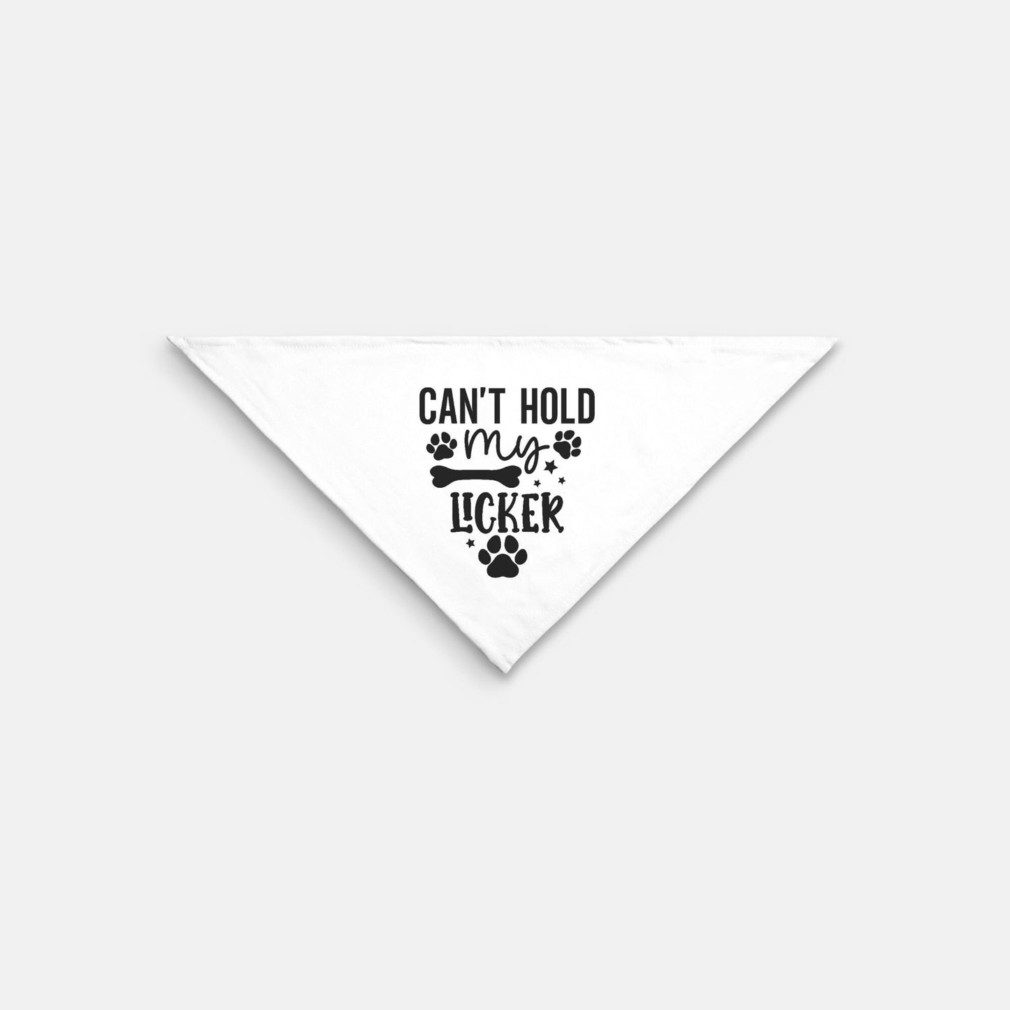 Can't hold my licker Small Breed Pet Bandana