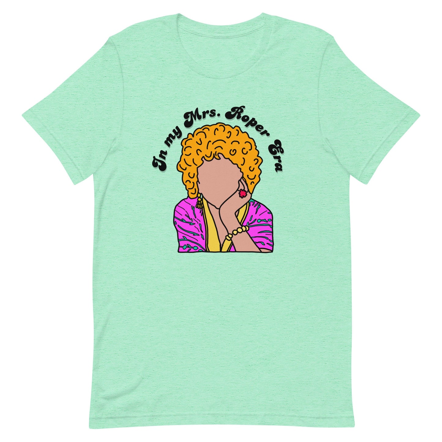 In My Mrs Roper Era Unisex t-shirt