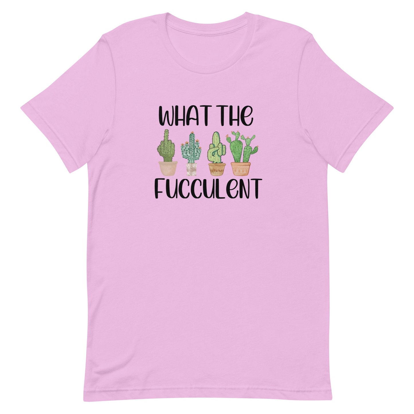 What The Fucculent Unisex t-shirt