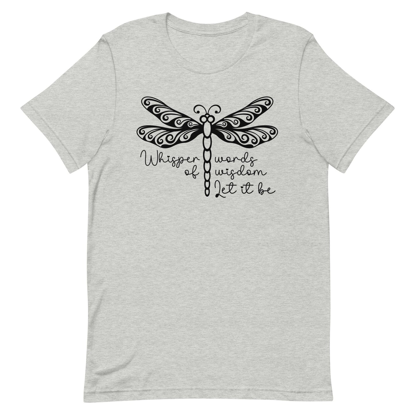 Whisper words of Wisdom Let it be Unisex t-shirt