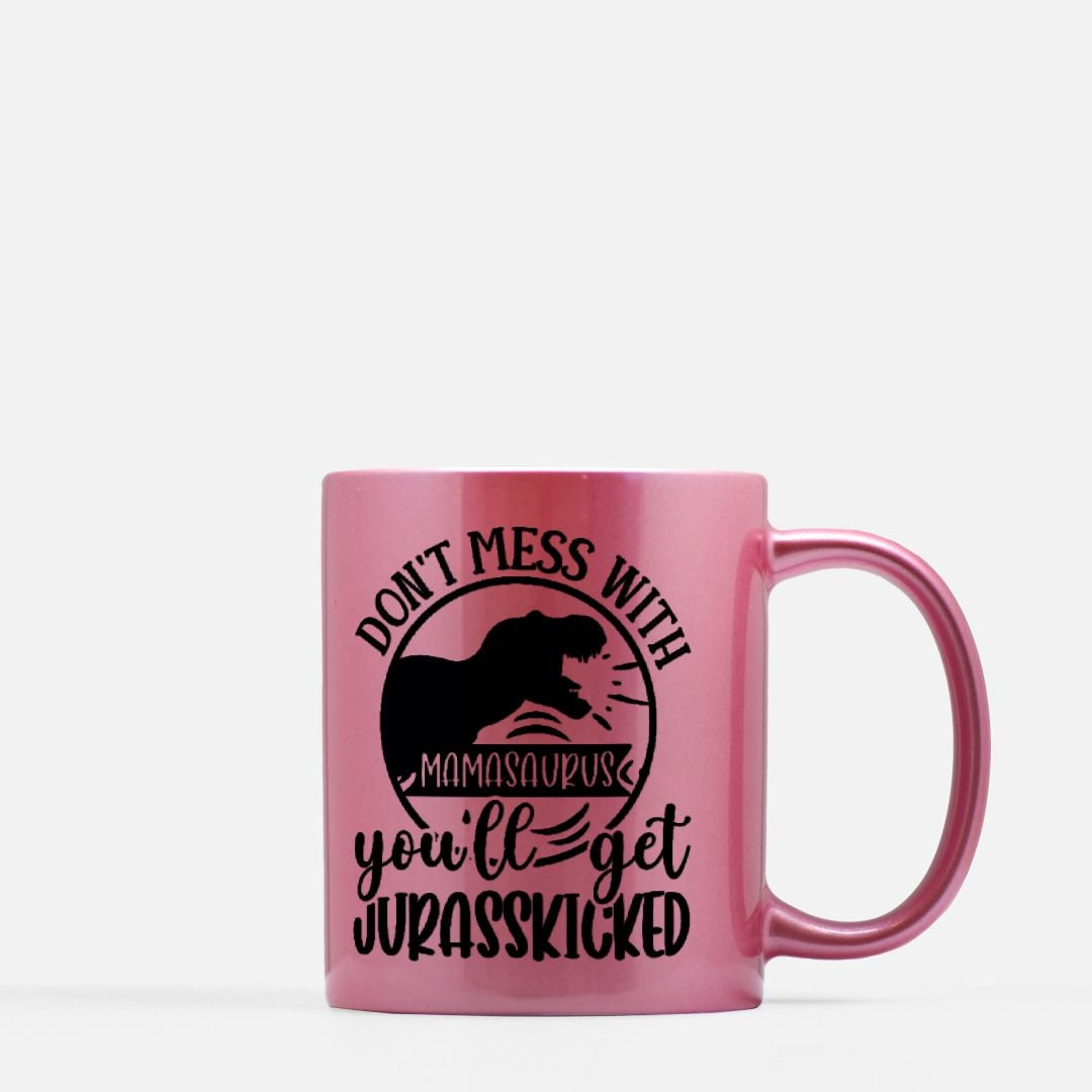 Dont Mess with Mug 11oz. (Pink)