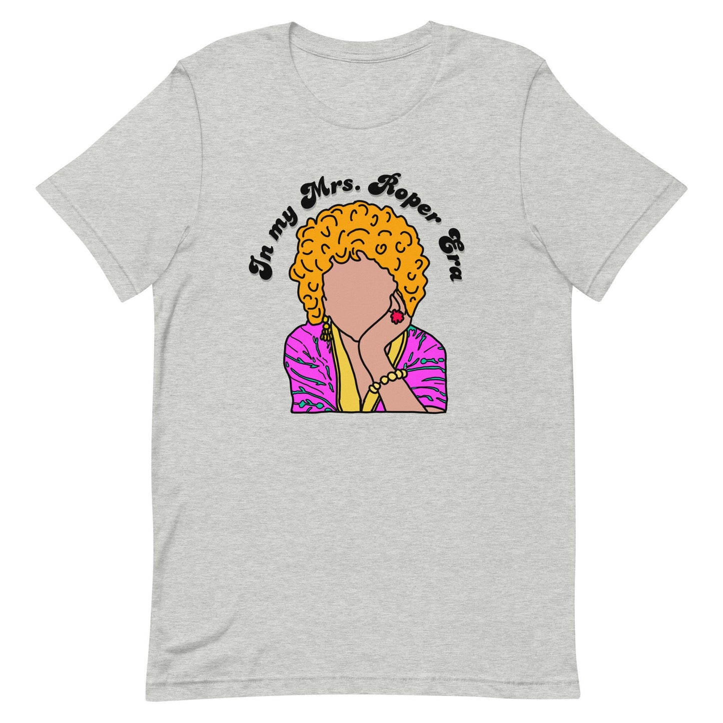 In My Mrs Roper Era Unisex t-shirt