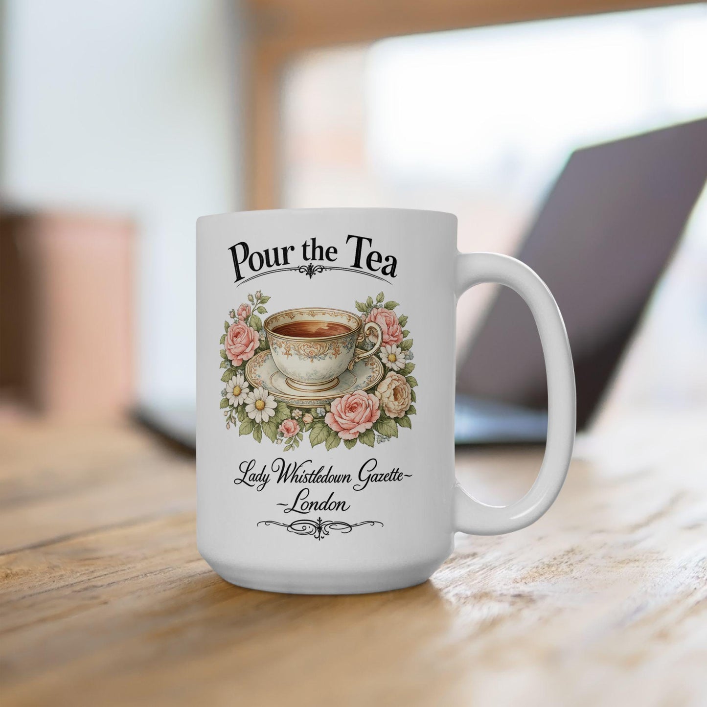 Pour The Tea floral bouquet Mug Ceramic coffee Brigerton Coffee Mug  vintage roses London Tea Coffee Mug Coffee Lover