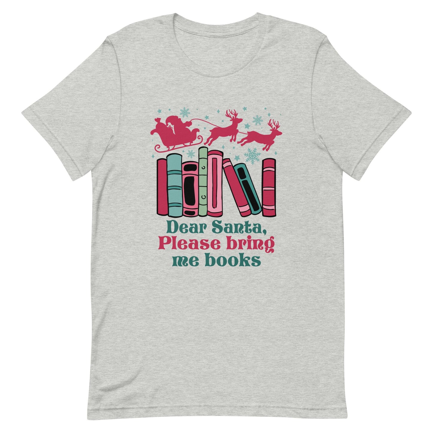 Please Santa bring me books Unisex t-shirt