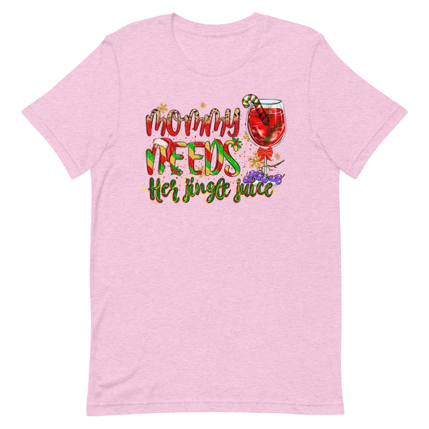 Mommy Needs Her Jingle Juice Unisex t-shirt
