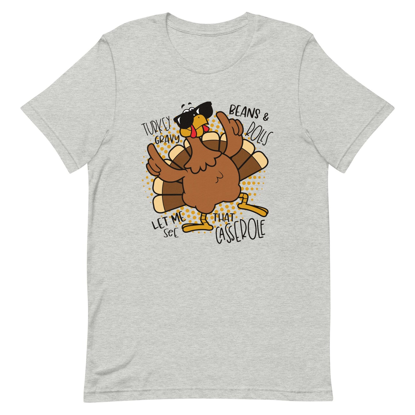 Let Me See Your Casserole Unisex t-shirt