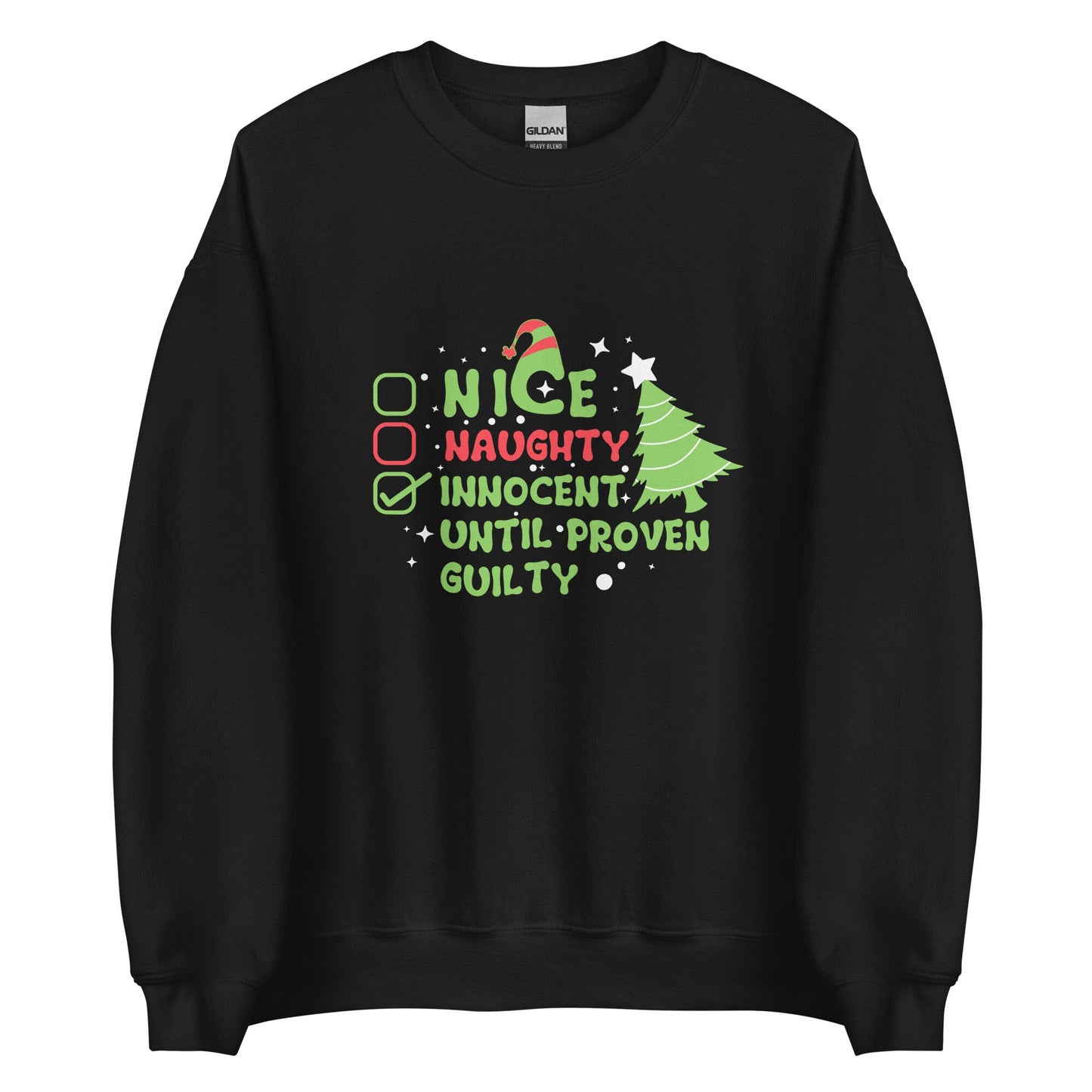 Innocent until Proven Guilty Unisex Sweatshirt