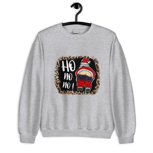 Ho No No! Unisex Sweatshirt