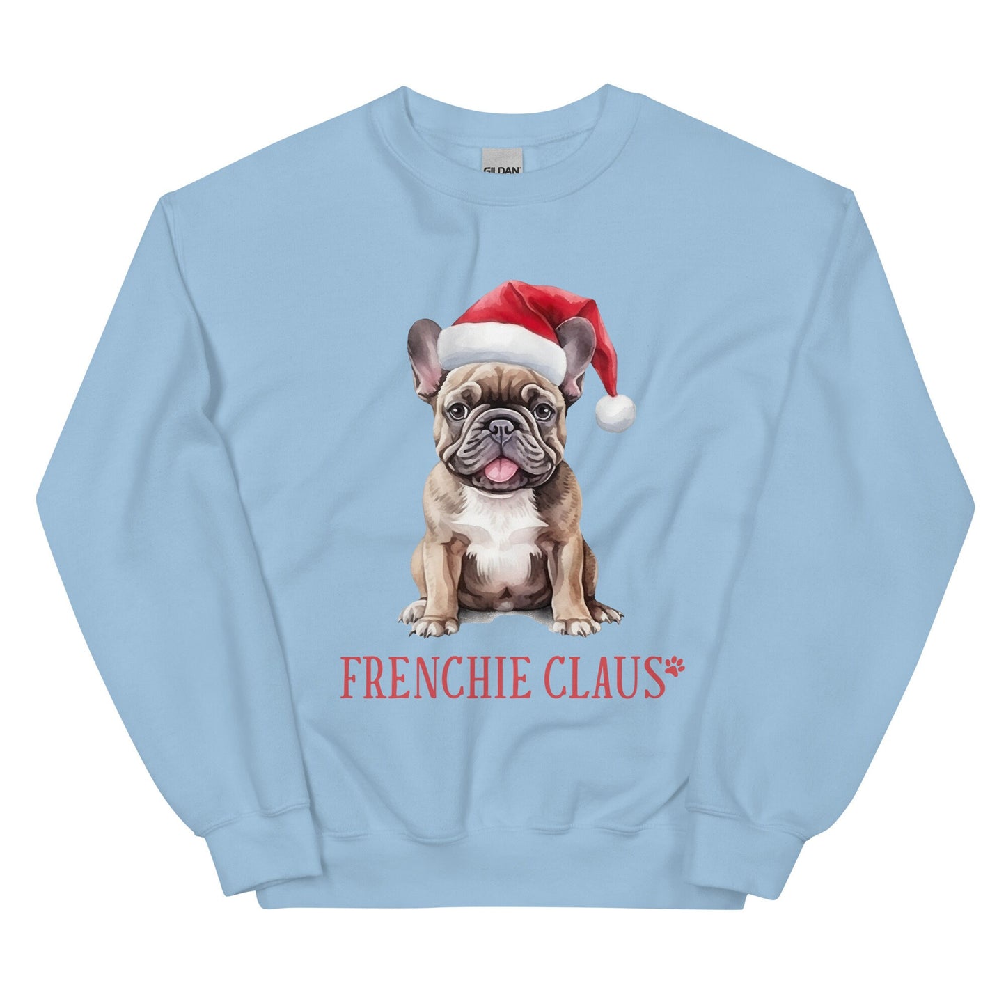 Frenchie CLaus Unisex Sweatshirt