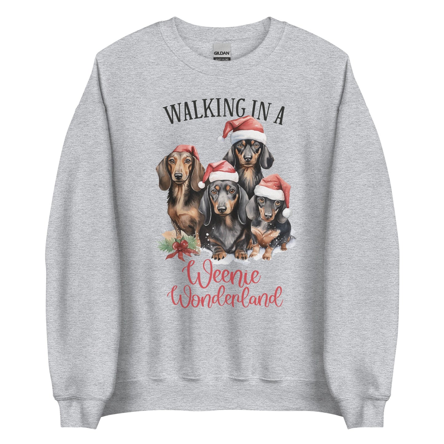 Walking in a Weenie Wonderland Unisex Sweatshirt
