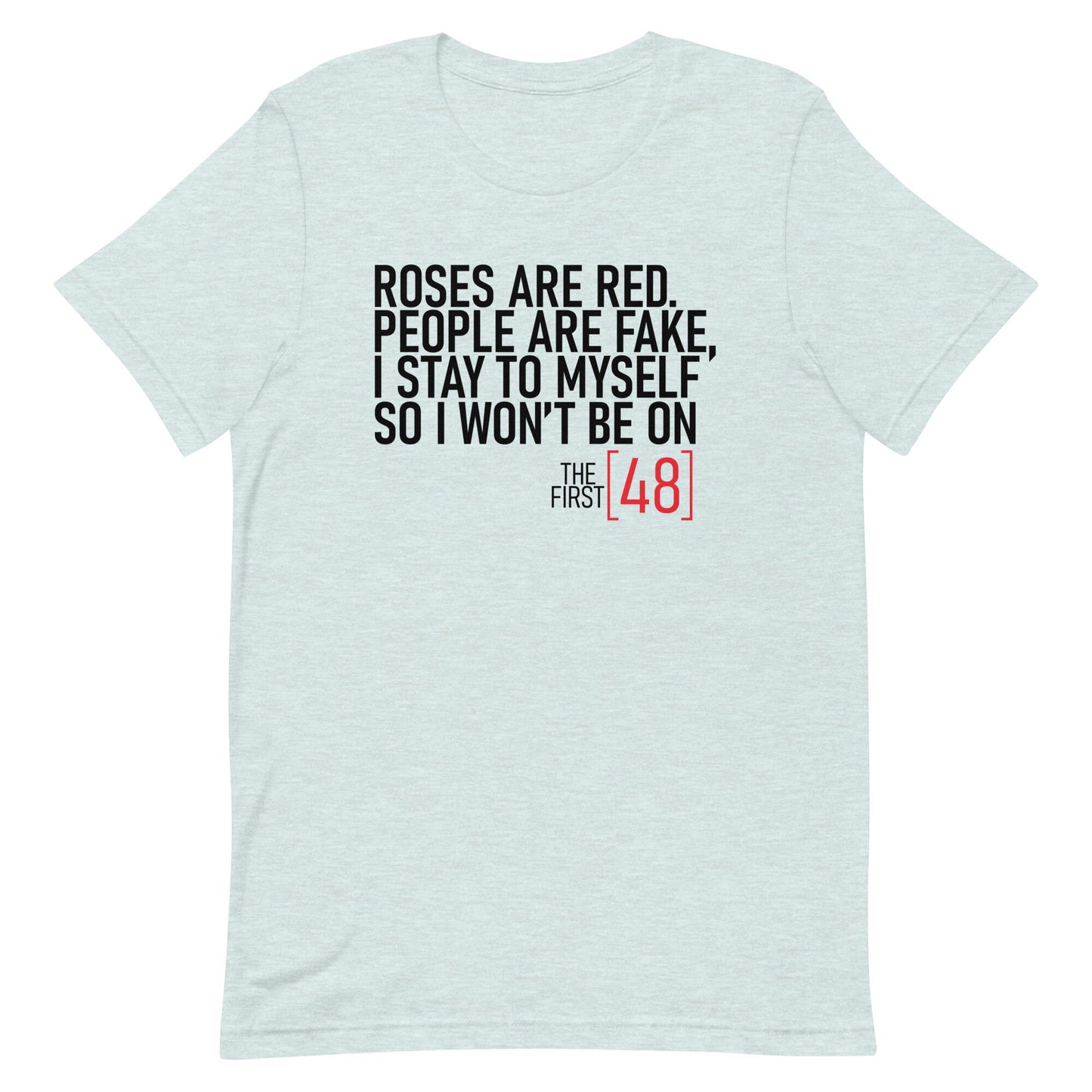 The Next 48 Unisex t-shirt