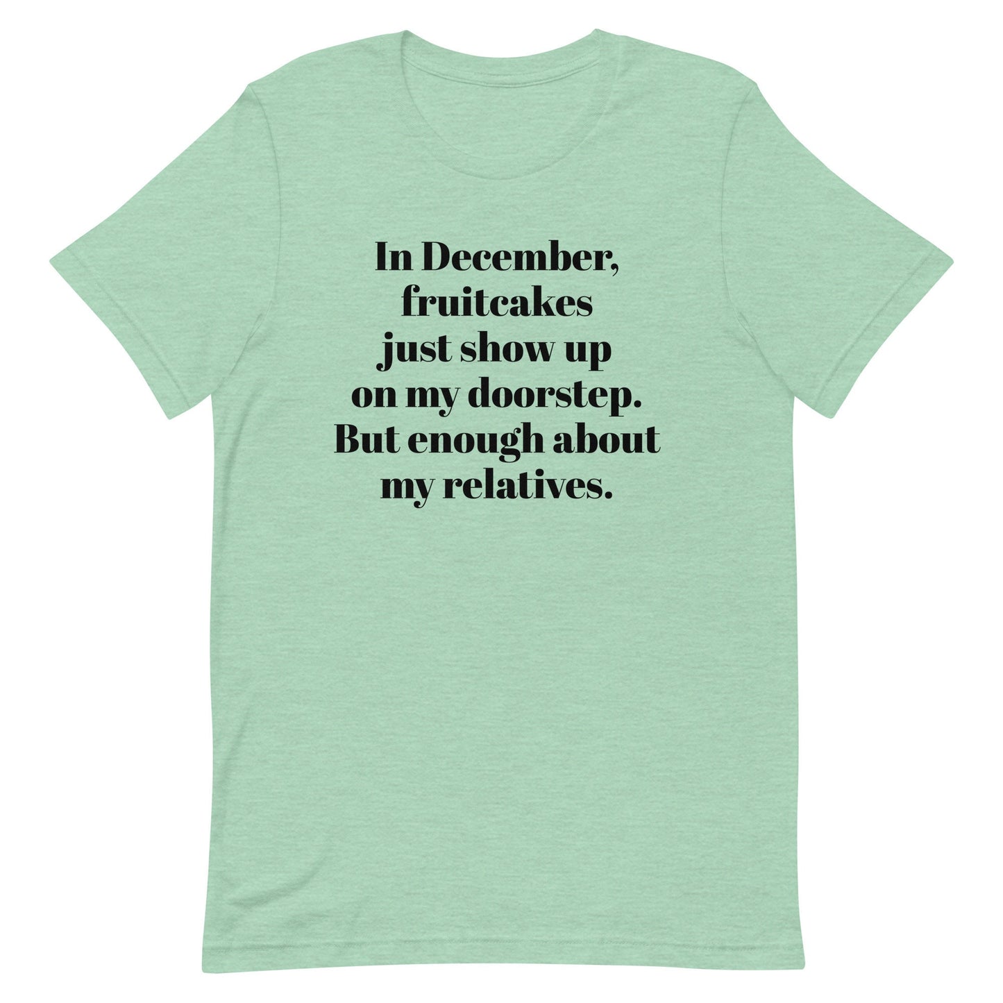 Fruitcakes and Family Unisex t-shirt