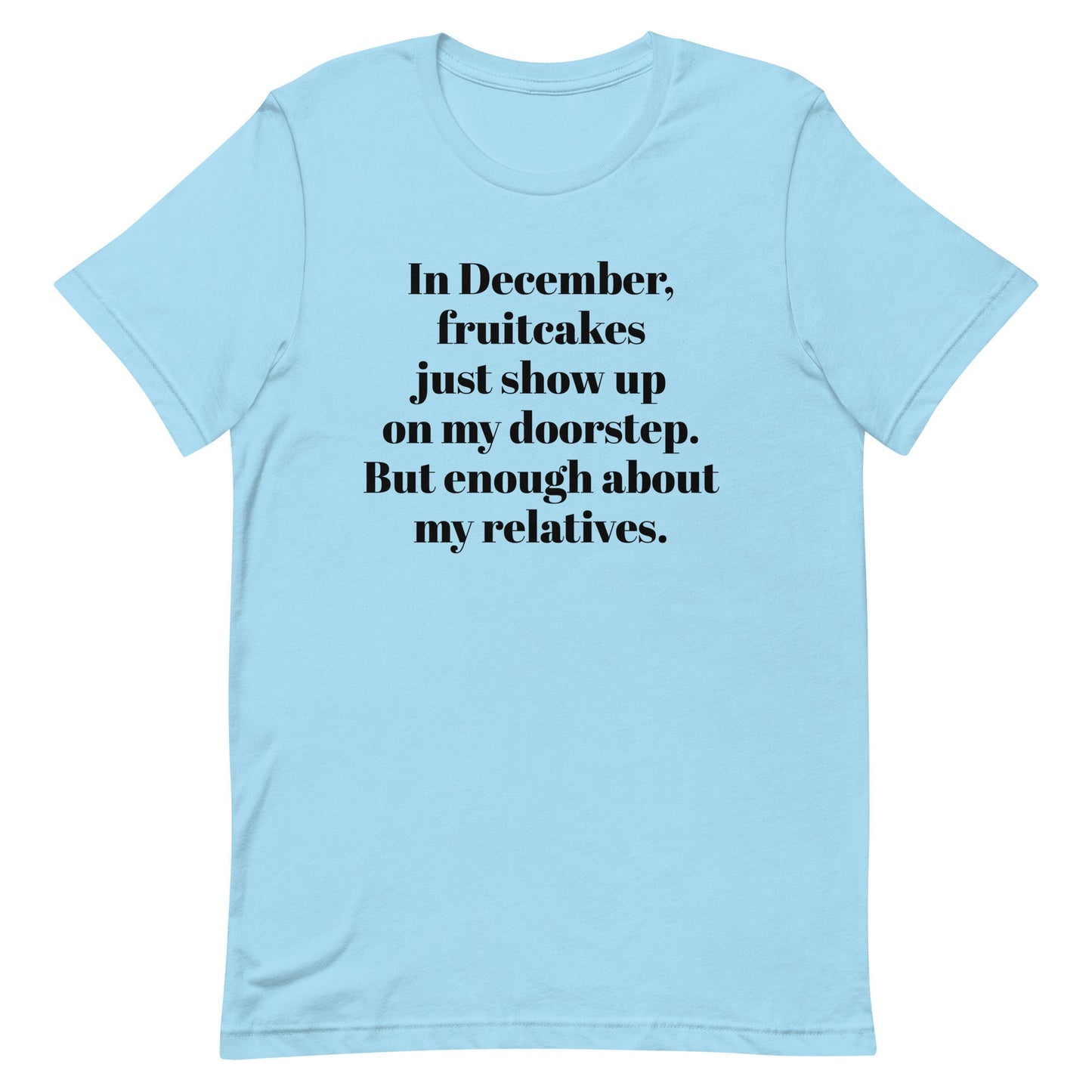 Fruitcakes and Family Unisex t-shirt