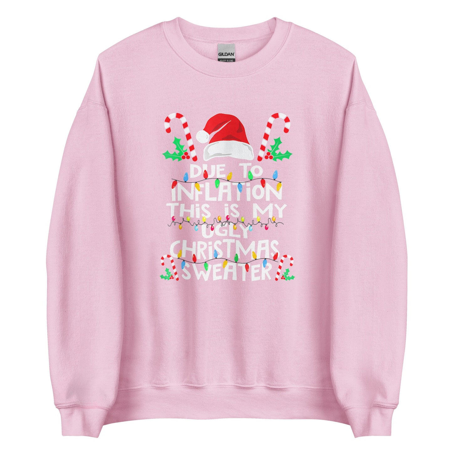Inflation and this is my ugly Sweater Unisex Sweatshirt