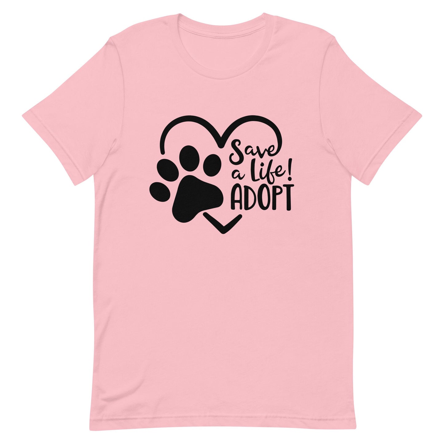 Save a Life Adopt with heart and paw print Unisex t-shirt