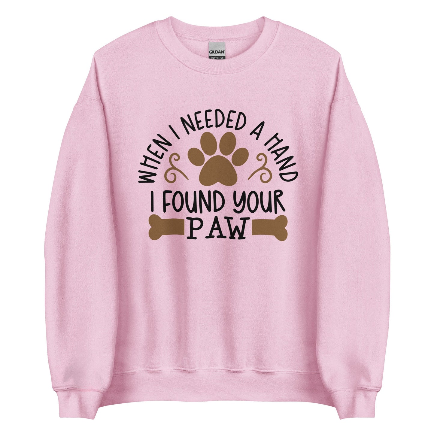 When I needed a Hand Unisex Sweatshirt