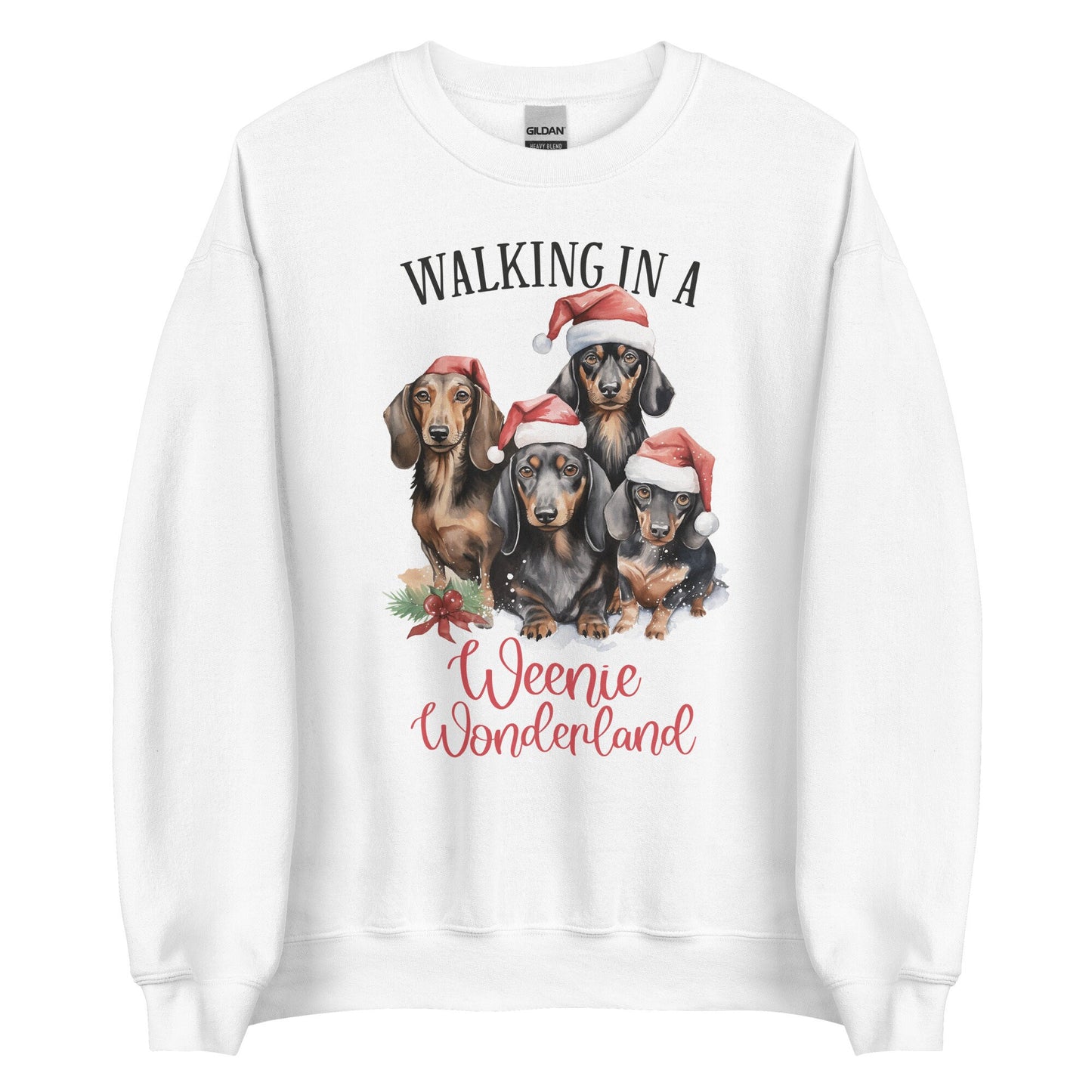 Walking in a Weenie Wonderland Unisex Sweatshirt