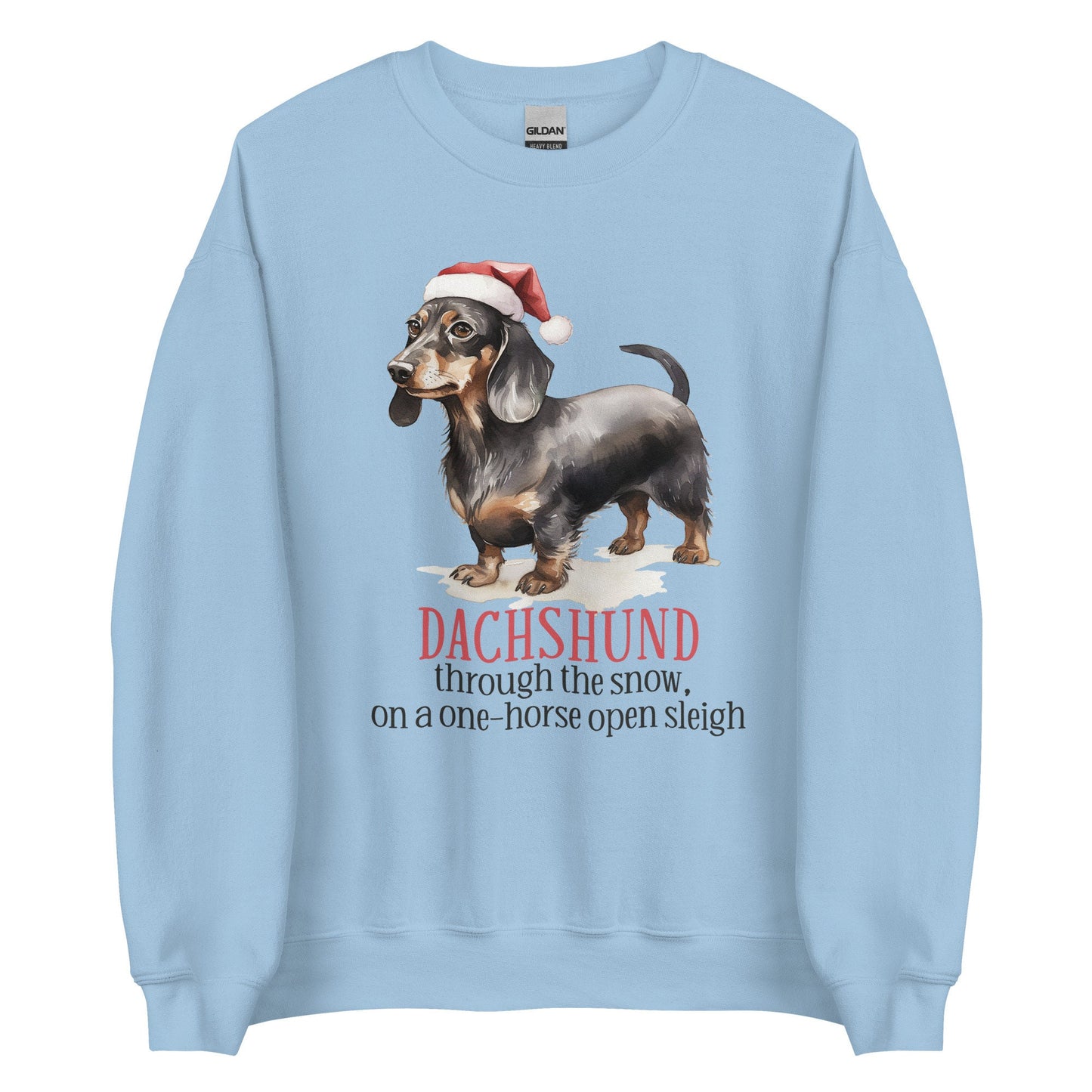 Dashund through the snow on a one-horse open sleigh Unisex Sweatshirt