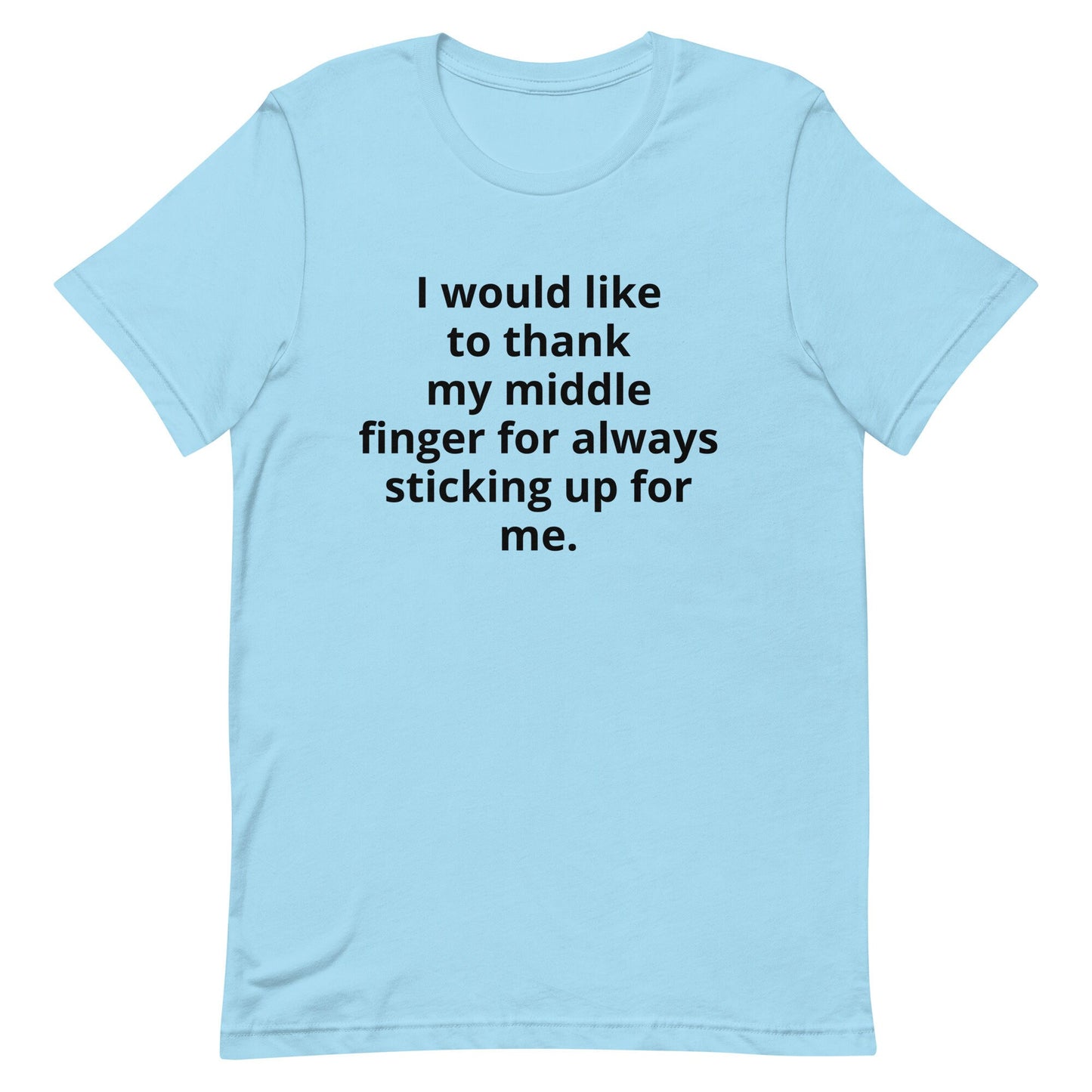 Thank my Middlefinger Unisex t-shirt