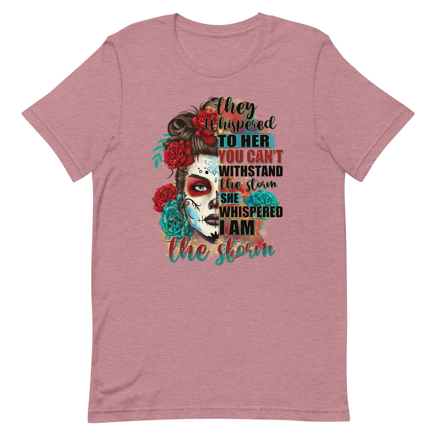 Whispered I am the Storm Unisex t-shirt
