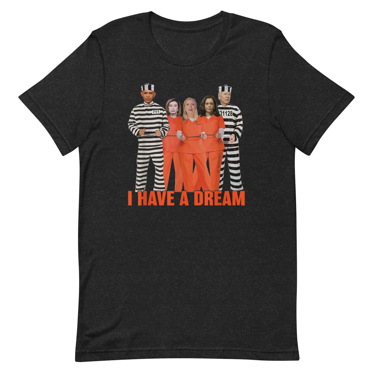 I HAve A Dream with 4 Inmates Unisex t-shirt
