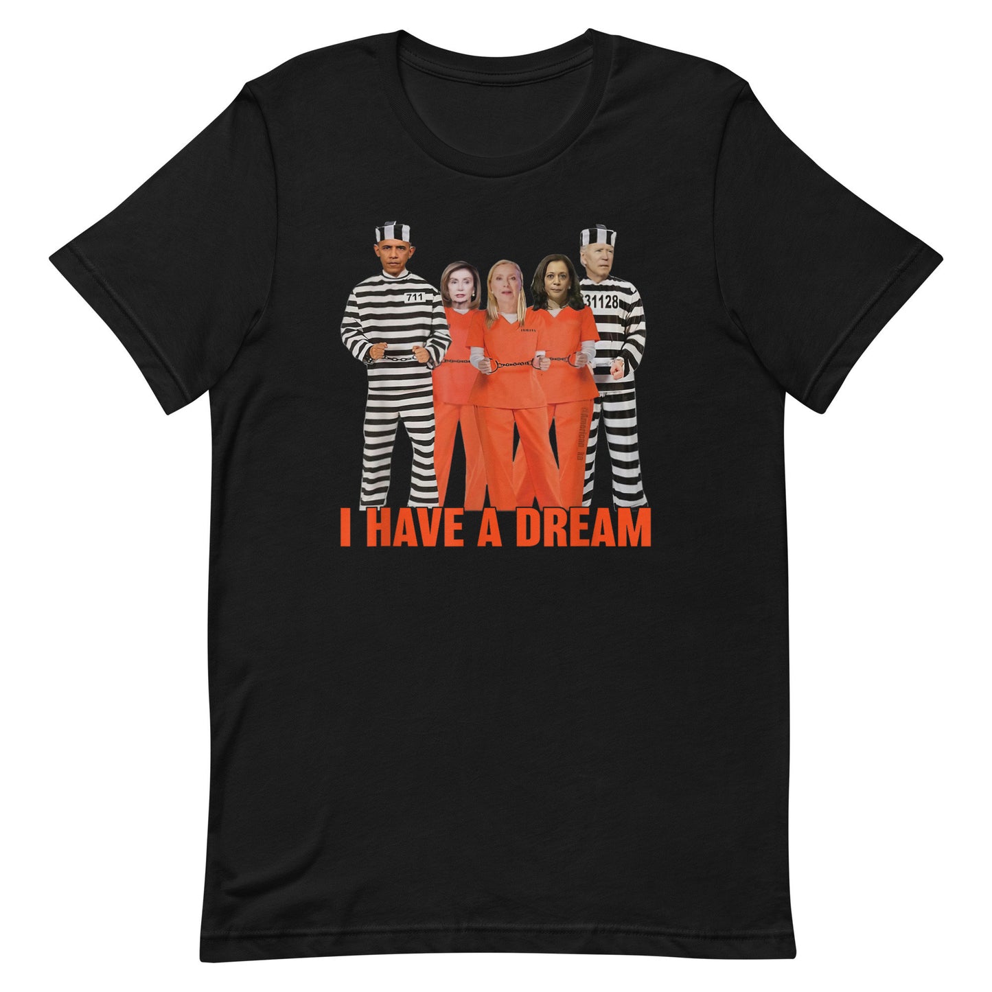 I HAve A Dream with 4 Inmates Unisex t-shirt