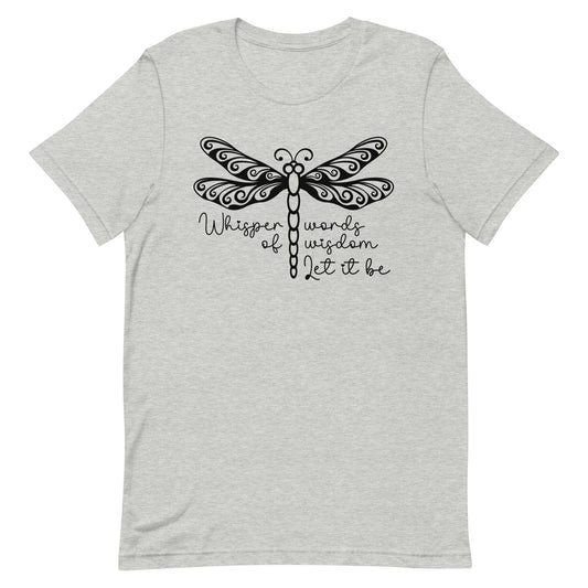 Whisper words of Wisdom Let it be Unisex t-shirt