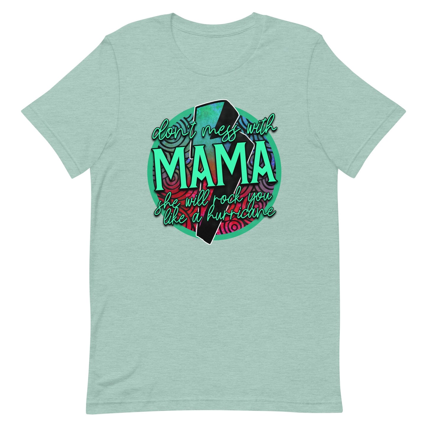 Don't Mess With Momma Unisex t-shirt