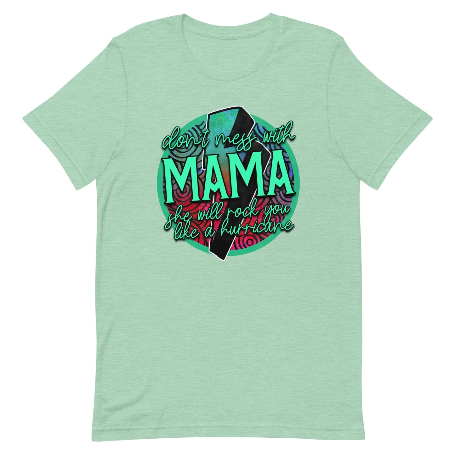 Don't Mess With Momma Unisex t-shirt