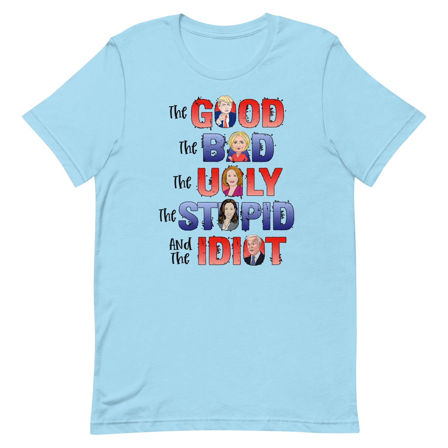 The Good, Bad Ugly , etcUnisex t-shirt