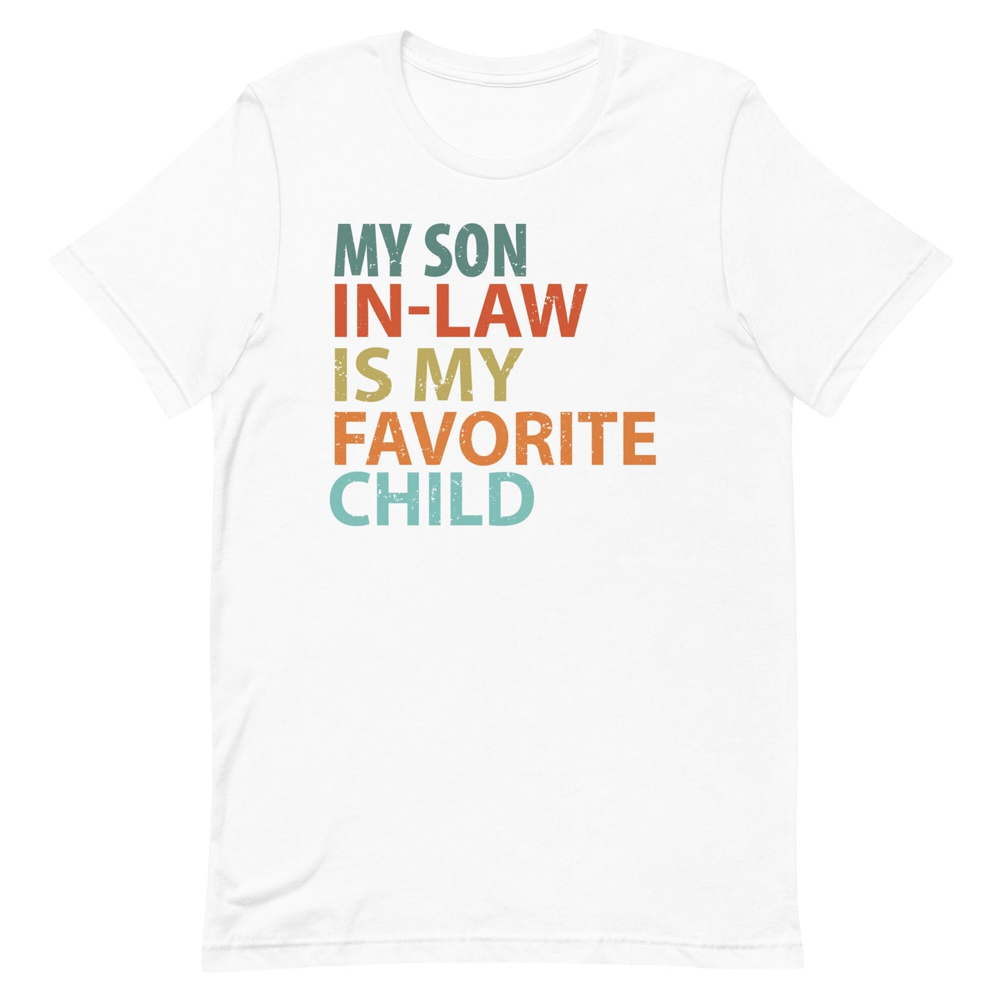 My Son in Law is my Favorite Unisex t-shirt