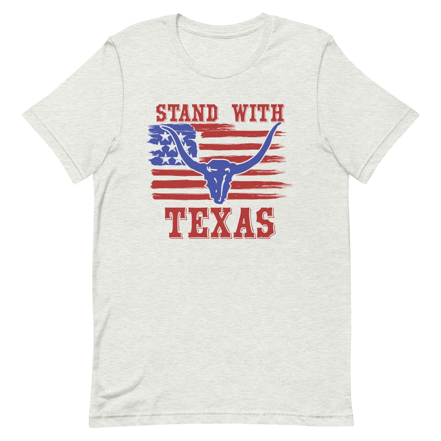 Stand With Texas Unisex t-shirt