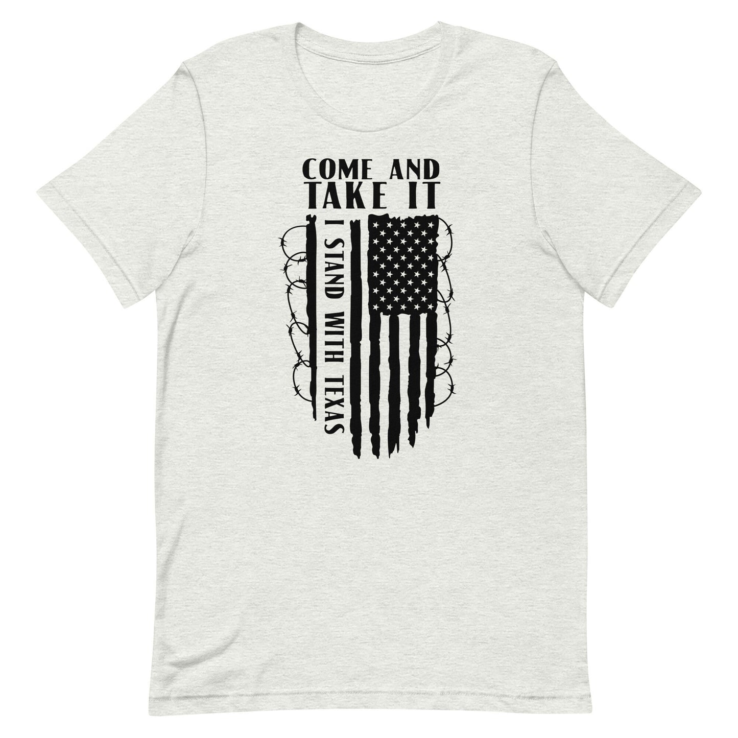 Come and Take It Unisex t-shirt