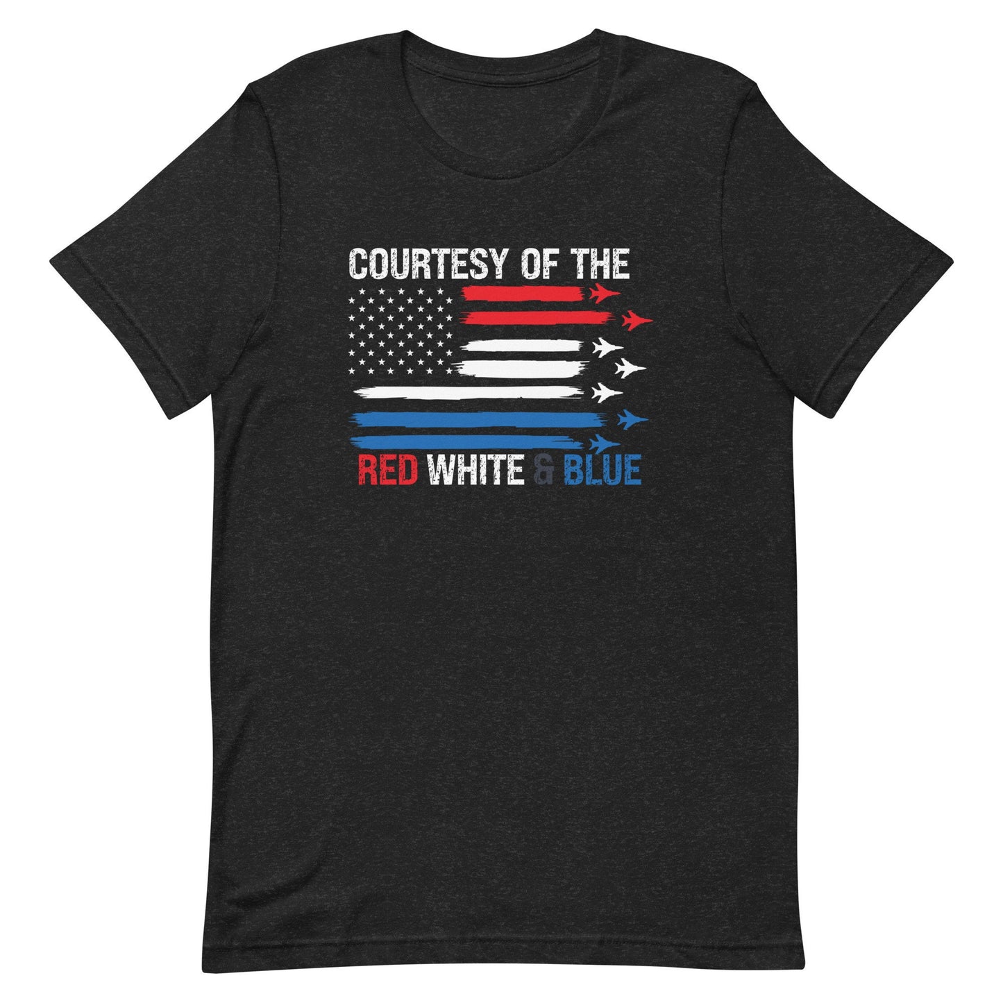 Courtesy of the Red White And Blue Unisex t-shirt